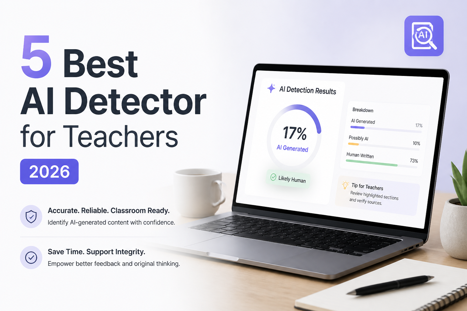 5 Best AI Detector for Teachers 2026