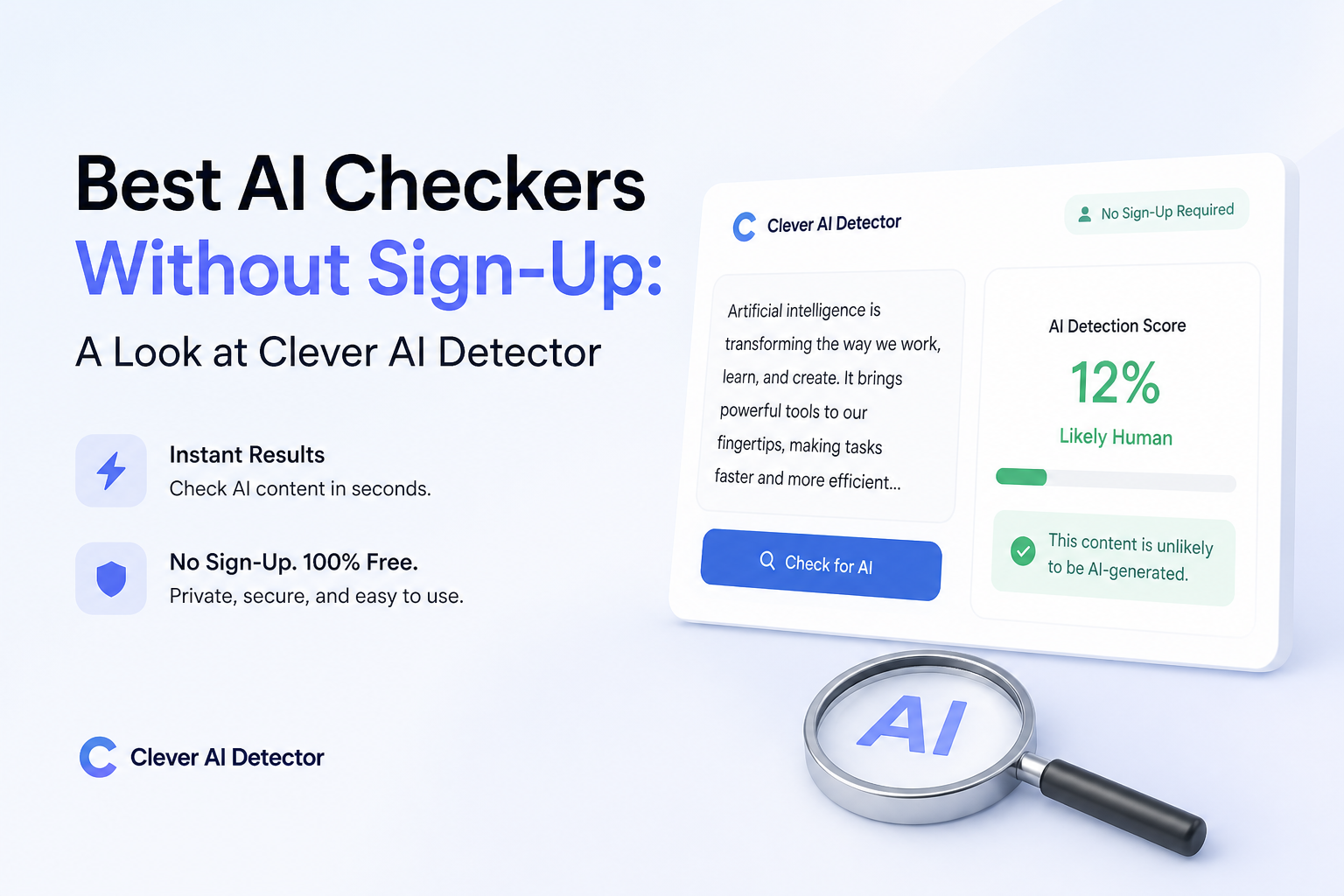 Best AI Checkers Without Sign-Up: A Look at Clever AI Detector