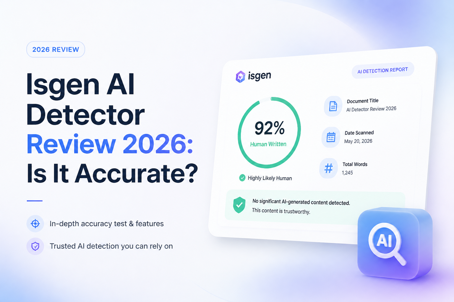 Isgen AI Detector Review 2026: Is It Accurate?
