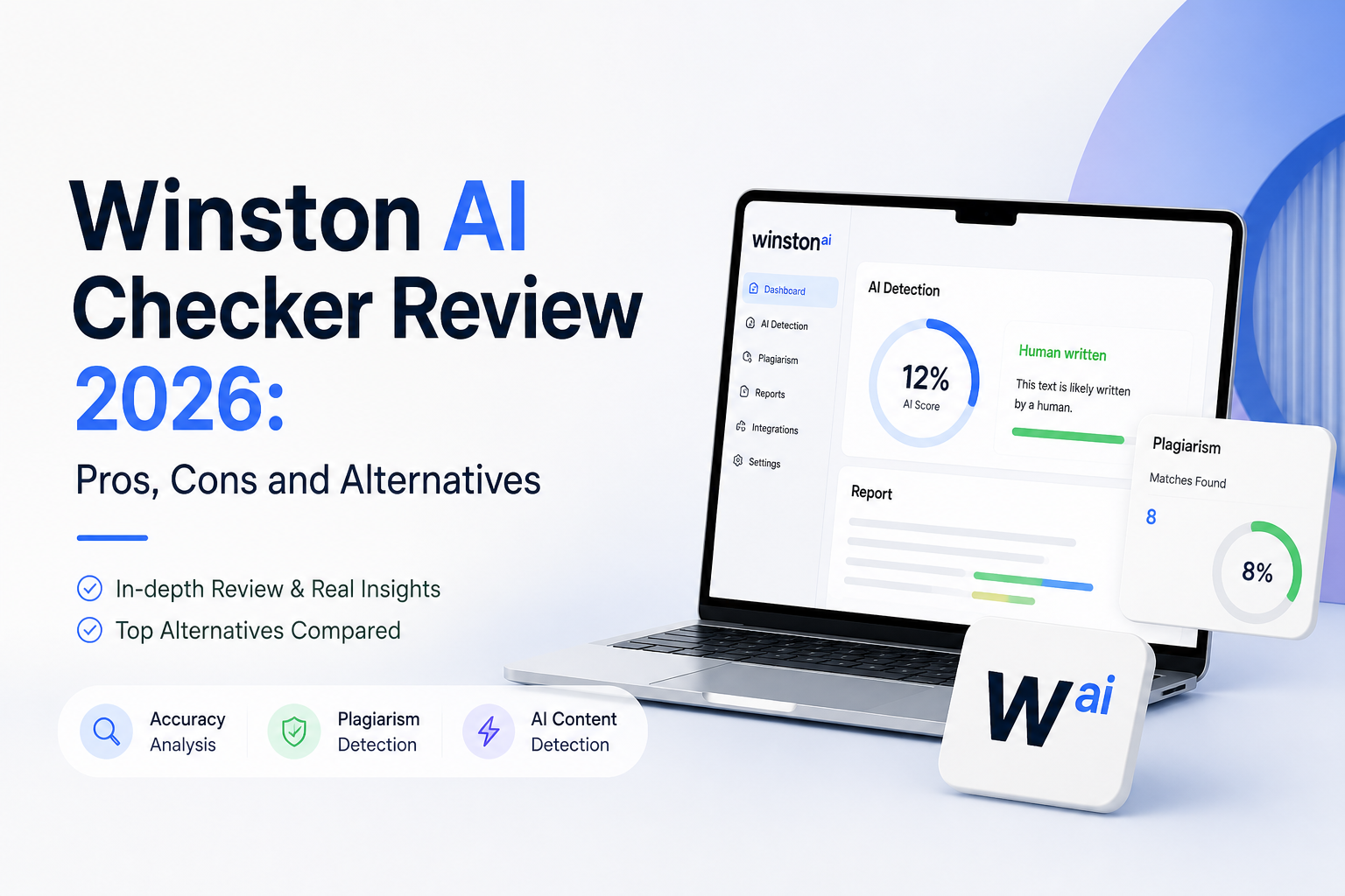 Winston AI Checker Review 2026: Pros, Cons and Alternatives